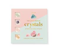 The Little Box Of Crystals To Heal The Mind, Body And Spirit