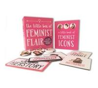The Little Box of Feminist Flair by Lauren Mancuso Lauren Mancuso, Anna Fleiss (Auteur)