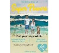 The Little Box Of Super Powers: Find Your Magic Inside