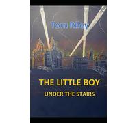 The Little Boy Under The Stairs