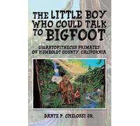 The Little Boy Who Could Talk To Bigfoot