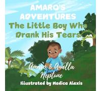 The little Boy Who Drank His Tears: Based on true events