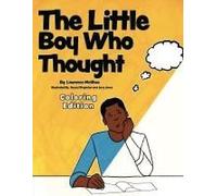 The Little Boy Who Thought Coloring Edition