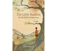 The Little Buddha - On the Path to Happiness