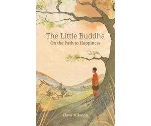 The Little Buddha - On the Path to Happiness