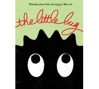 The Little Bug - Illustrated picture book and a nursery rhyme for little ones