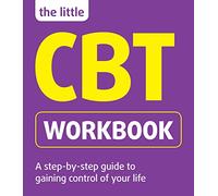 The Little CBT Workbook