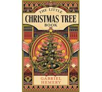 The Little Christmas Tree Book - Dr. Gabriel Hemery - Robinson - ebook (ePub) - Livre