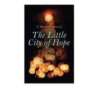 The Little City Of Hope