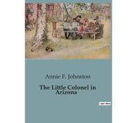 The Little Colonel In Arizona