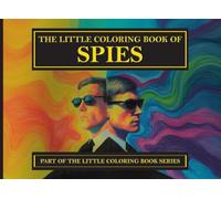 The Little Coloring Book of Spies