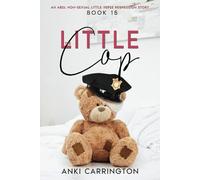 The Little Cop: an ABDL non-sexual little verse regression story - book 15