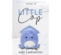 The Little Cop: an ABDL non-sexual little verse regression story - book 19