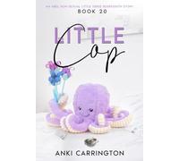 The Little Cop: an ABDL non-sexual little verse regression story - book 20