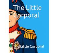 The Little Corporal