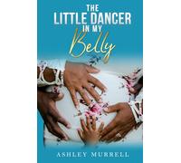 The Little Dancer in My Belly