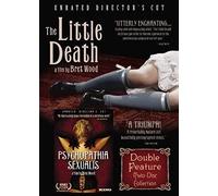 The Little Death + Psychopathia Sexualis: Unrated Box Set