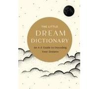The Little Dream Dictionary Hardback Book By Tim Rayborn