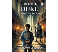 The Little Duke Richard The Fearless
