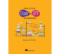 The Little Elixir & OTP Guidebook