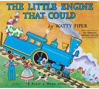 The Little Engine That Could: The Complete, Original Edition