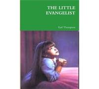 THE LITTLE EVANGELIST by Earl Thompson Paperback Book Earl Thompson (Auteur)