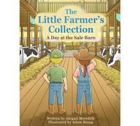 The Little Farmer's Collection: A Day at the Sale Barn