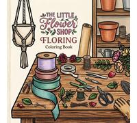 The Little Flower Shop Coloring Book