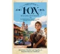 The Little Fox Of La Capilla De Guadalupe