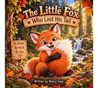 The Little Fox Who Lost His Tail