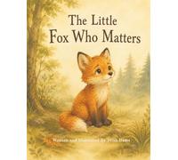 The Little Fox Who Matters