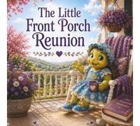The Little Front Porch Reunion
