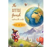 THE LITTLE GANESH explores the world: What are gifts?