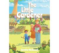 The Little Gardener: A Coloring-Book Tale of Stewardship, Gleaning, and Community