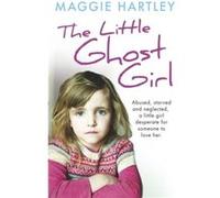 The Little Ghost Girl by Maggie Hartley Maggie Hartley (Auteur)