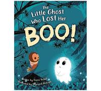 The Little Ghost Who Lost Her Boo!