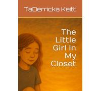 The Little Girl In My Closet