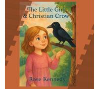 The Little Girl & The Christian Crow