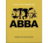The Little Guide To Abba