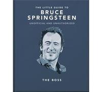 The Little Guide to Bruce Springsteen by Orange Hippo Orange Hippo (Auteur)