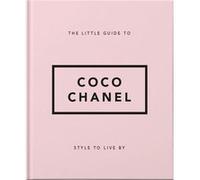 Orange Hippo – The Little Guide to Coco Chanel: Style to Live By – Relié