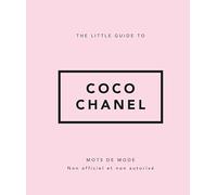 The Little Guide to Coco Chanel - Mots de mode