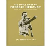 The Little Guide to Freddie Mercury by Orange Hippo Orange Hippo (Auteur)