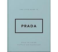The Little Guide To Prada