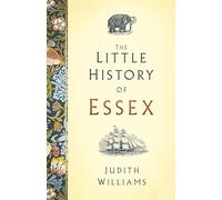 The Little History of Essex