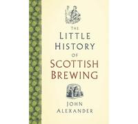 The Little History of Scottish Brewing