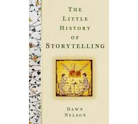 The Little History of Storytelling