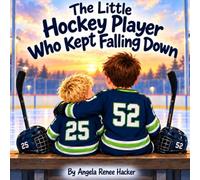The Little Hockey Player Who Kept Falling Down