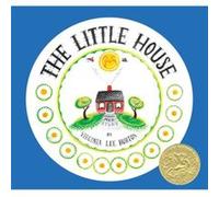 The Little House 75th Anniversary Edition by Virginia Lee Burton Virginia Lee Burton (Auteur)