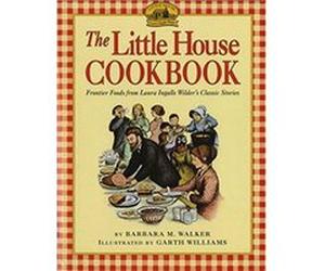 The Little House Cookbook by Barbara M Walker Paperback Book Barbara M. Walker (Auteur)